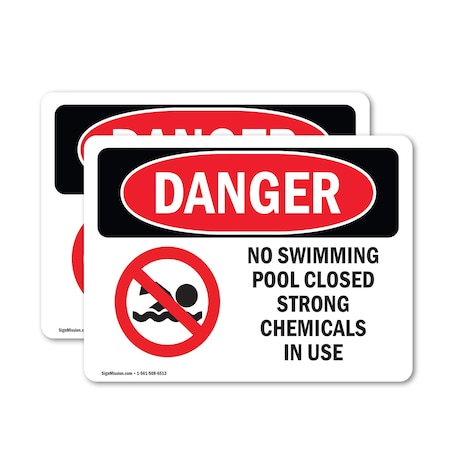 Signmission No Swimming Pool Closed Chemicals In Use Danger Sign, Vinyl Decal, 14in W x 10in L, 2PK OS-2PACK-DS-D-1014-L-1627